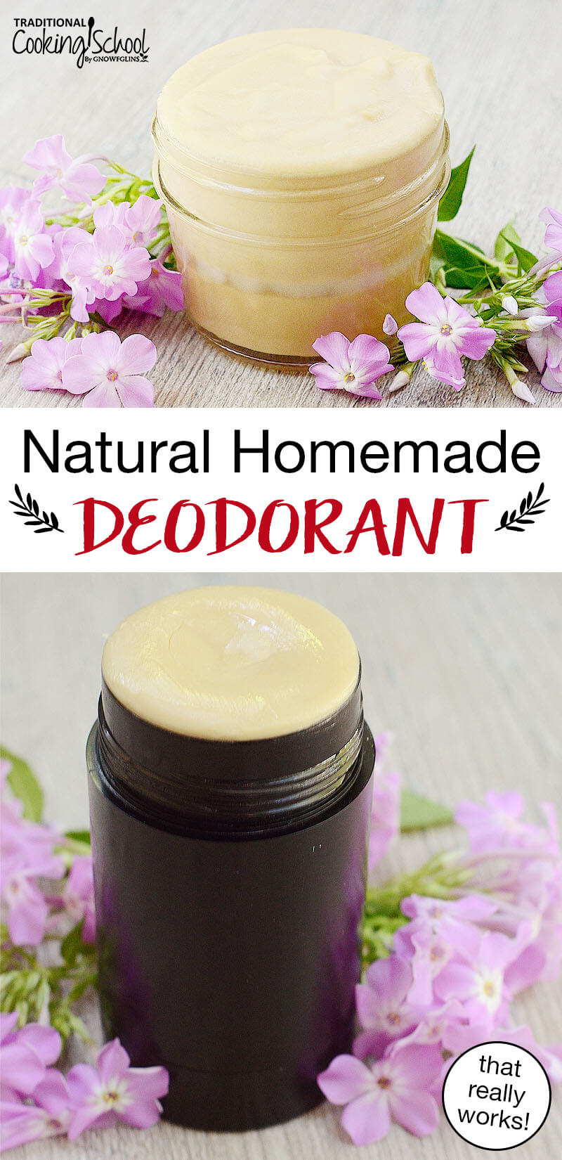 Photo collage of a deodorant stick and homemade deodorant in a small glass jar. Text overlay says: "Natural Homemade Deodorant (that really works!)"