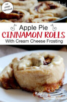 Photo collage of cinnamon rolls baking in a cast iron skillet, and on a plate with frosting. Text overlay says: "Apple Pie Cinnamon Rolls With Cream Cheese Frosting (no yeast needed!)"