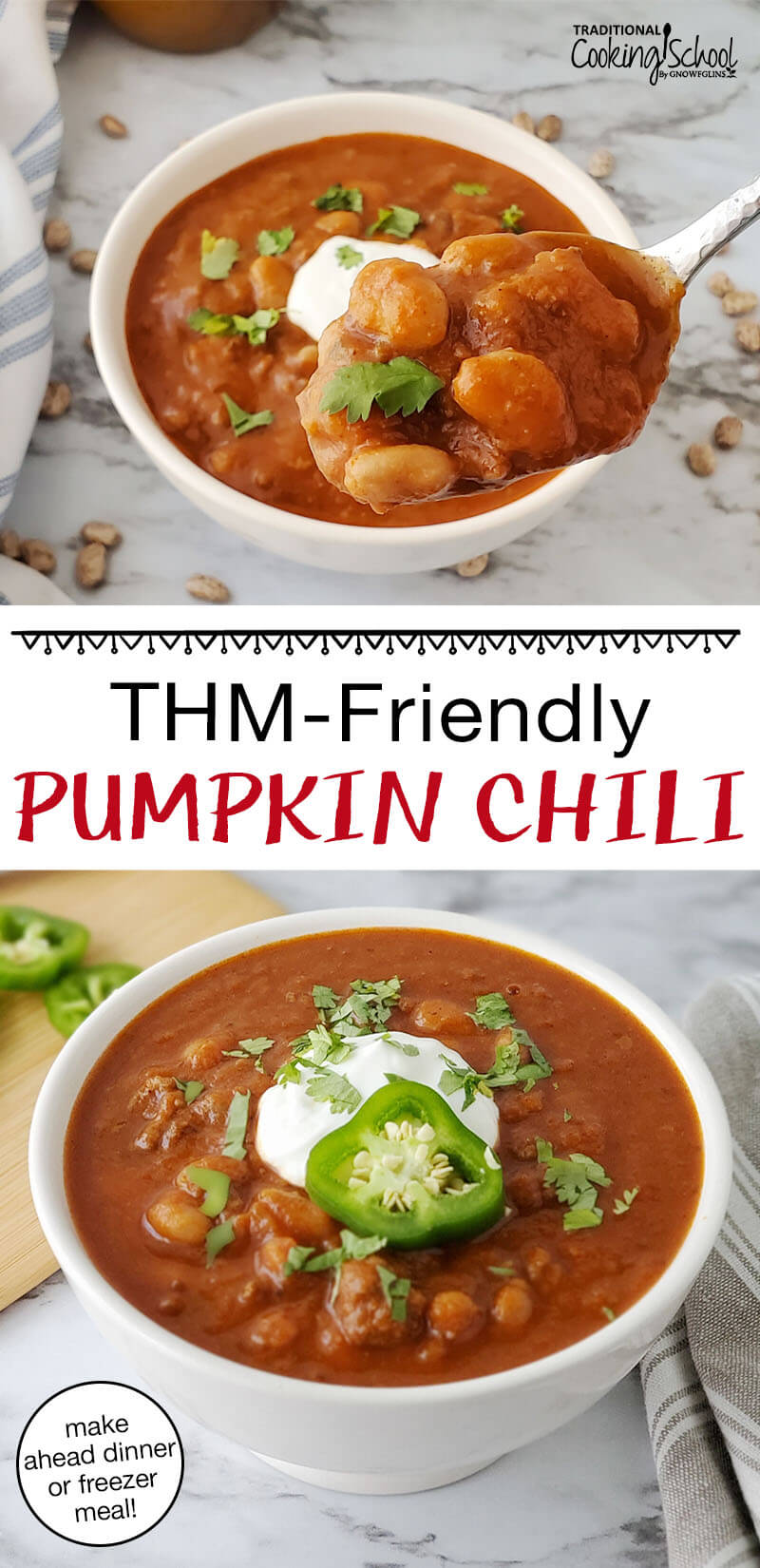 Photo collage of a spoonful of chili held up close to the camera, and a bowl of chili garnished with fresh herbs, sour cream, and a slice of pepper. Text overlay says: "THM-Friendly Pumpkin Chili (make ahead dinner or freezer meal!)"