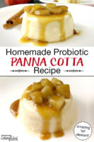 Panna cotta on a plate topped with cooked apple chunks and a caramel sauce. Text overlay says: "Homemade Probiotic Panna Cotta Recipe (amazing fall dessert!)"