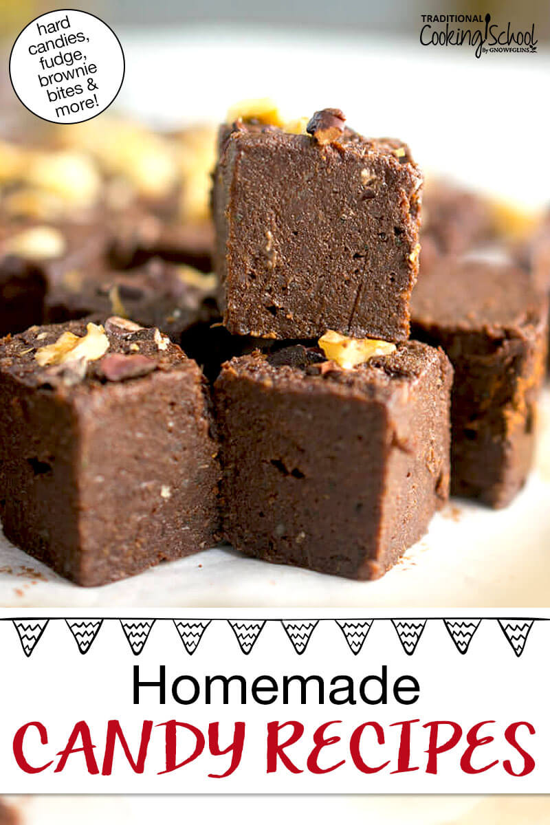 Fudgy brownie bars. Text overlay says: "Homemade Candy Recipes (hard candies, fudge, brownie bites & more!)"