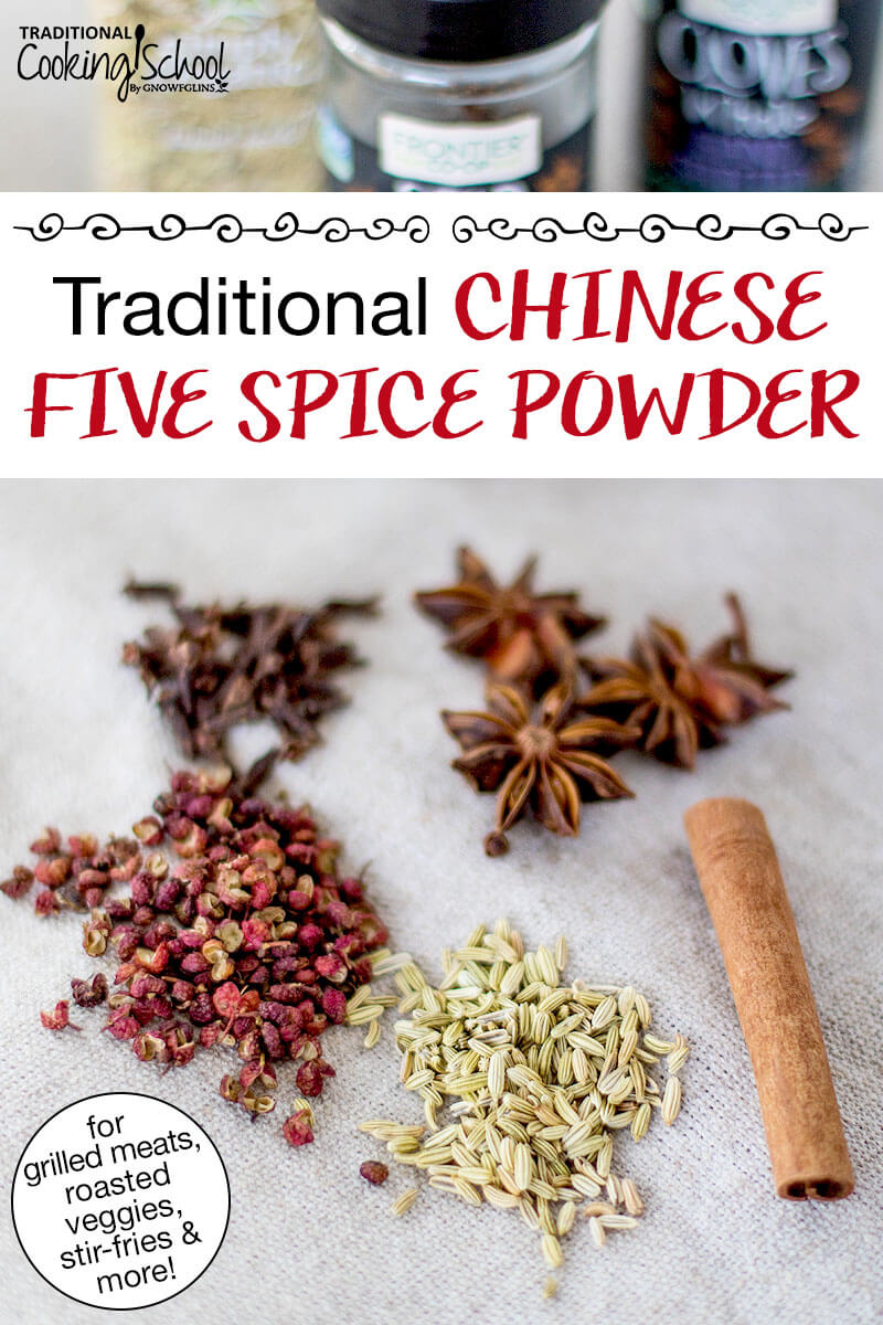 Szechuan peppercorns, cloves, star anise, fennel seed, and a cinnamon stick. Text overlay says: "Traditional Chinese Five Spice POwder (for grilled meats, roasted veggies, stir-fries & more!)"