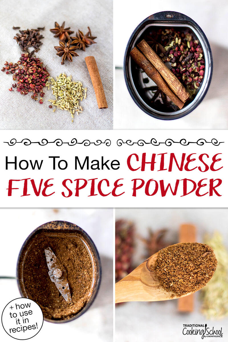 Photo collage of making homemade Chinese five spice: the whole spices, whole spices in a spice grinder, ground spices in a spice grinder, and a spoonful of the spice mix. Text overlay says: "How To Make Chinese Five Spice Powder (+how to use it in recipes!)"
