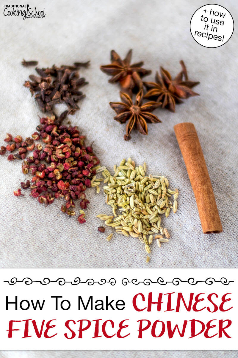 Whole spices spread out on a cloth: Szechuan peppercorns, star anise, whole cloves, fennel seed, and a cinnamon stick. Text overlay says: "How To Make Chinese Five Spice Powder (+how to use it in recipes!)"