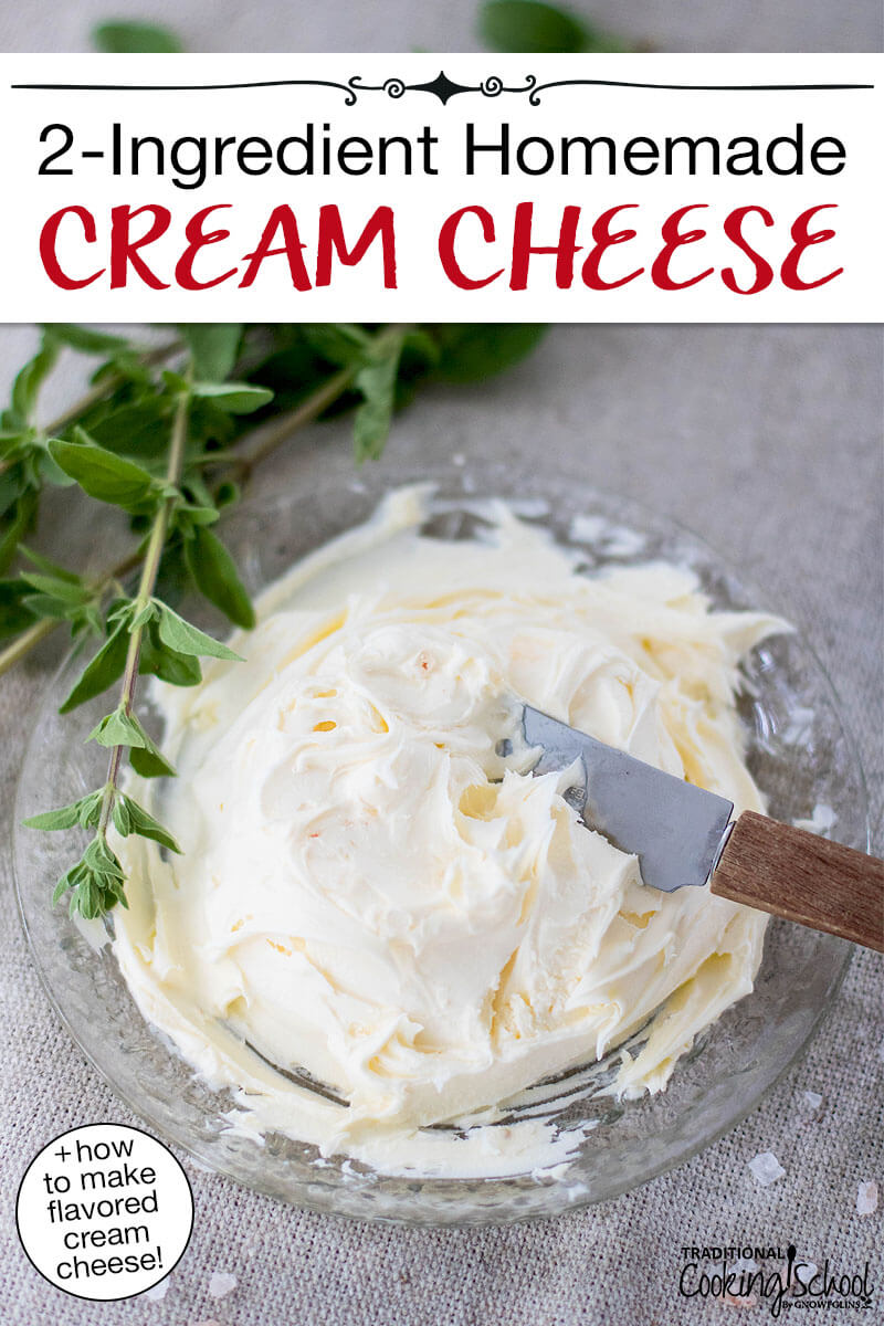 Cream cheese on a small serving plate. Text overlay says: "2-Ingredient Homemade Cream Cheese (+how to make flavored cream cheese!)"