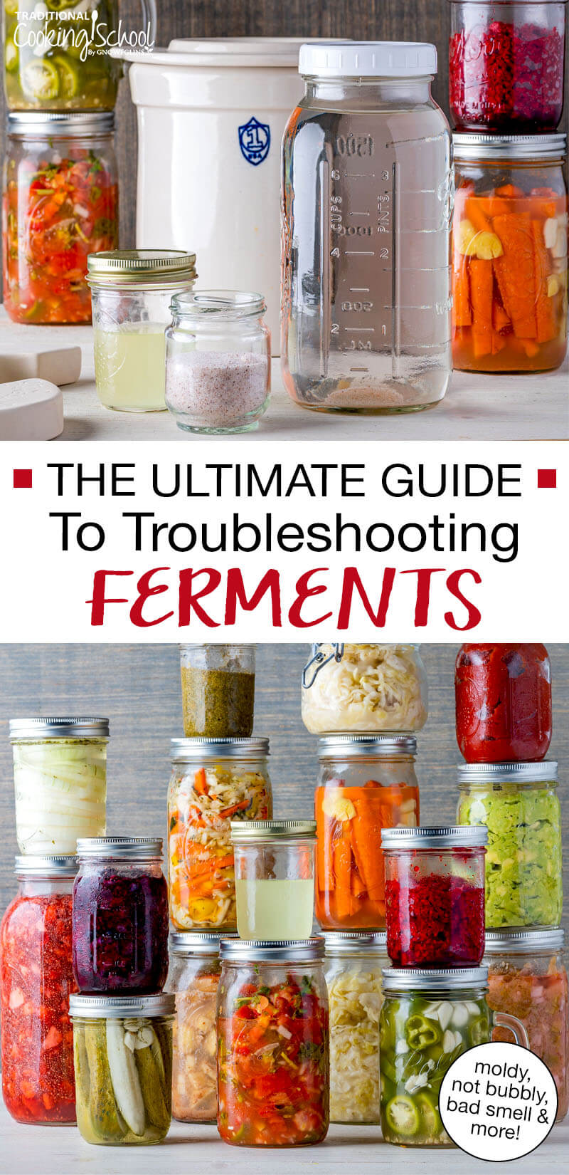 Photo collage of ferments and fermenting supplies. Text overlay says: "The Ultimate Guide To Troubleshooting Ferments (moldy, not bubbly, bad smell & more)"