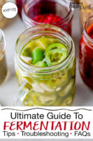 Open jar of homemade fermented jalapenos. Text overlay says: "Ultimate Guide to Fermentation: Tips, Troubleshooting, FAQs (KYF172)"