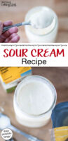 Photo collage of making sour cream. Text overlay says: "Sour Cream Recipe (thick probiotic tangy)"