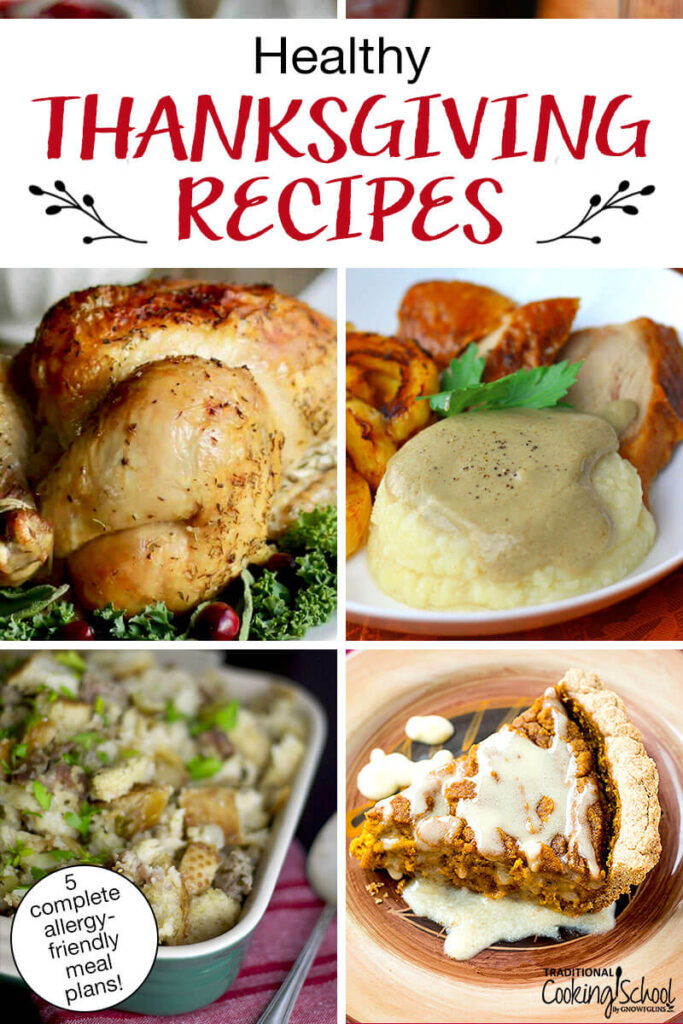 Healthy Thanksgiving Recipes (5 Complete Allergy-Friendly Meal Plans!)