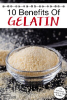 Powdered gelatin supplement in a small glass bowl. Text overlay says: "10 Benefits of Gelatin (+14 delicious ways to eat it daily!)"