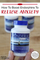 Woman's hand holding up a bottle of Endorphinate AR supplement from Pondera Pharmaceuticals. Text overlay says: "How To Boost Endorphins To Relieve Anxiety (+help for ADD/ADHD, addictions & pain!)"