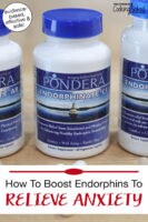 Three supplement bottles from Pondera Pharmaceuticals: Endorphinate AR, Endorphinate PR, and Endorphinate CF. Text overlay says: "How To Boost Endorphins To Relieve Anxiety (evidence-based, effective & safe!)"