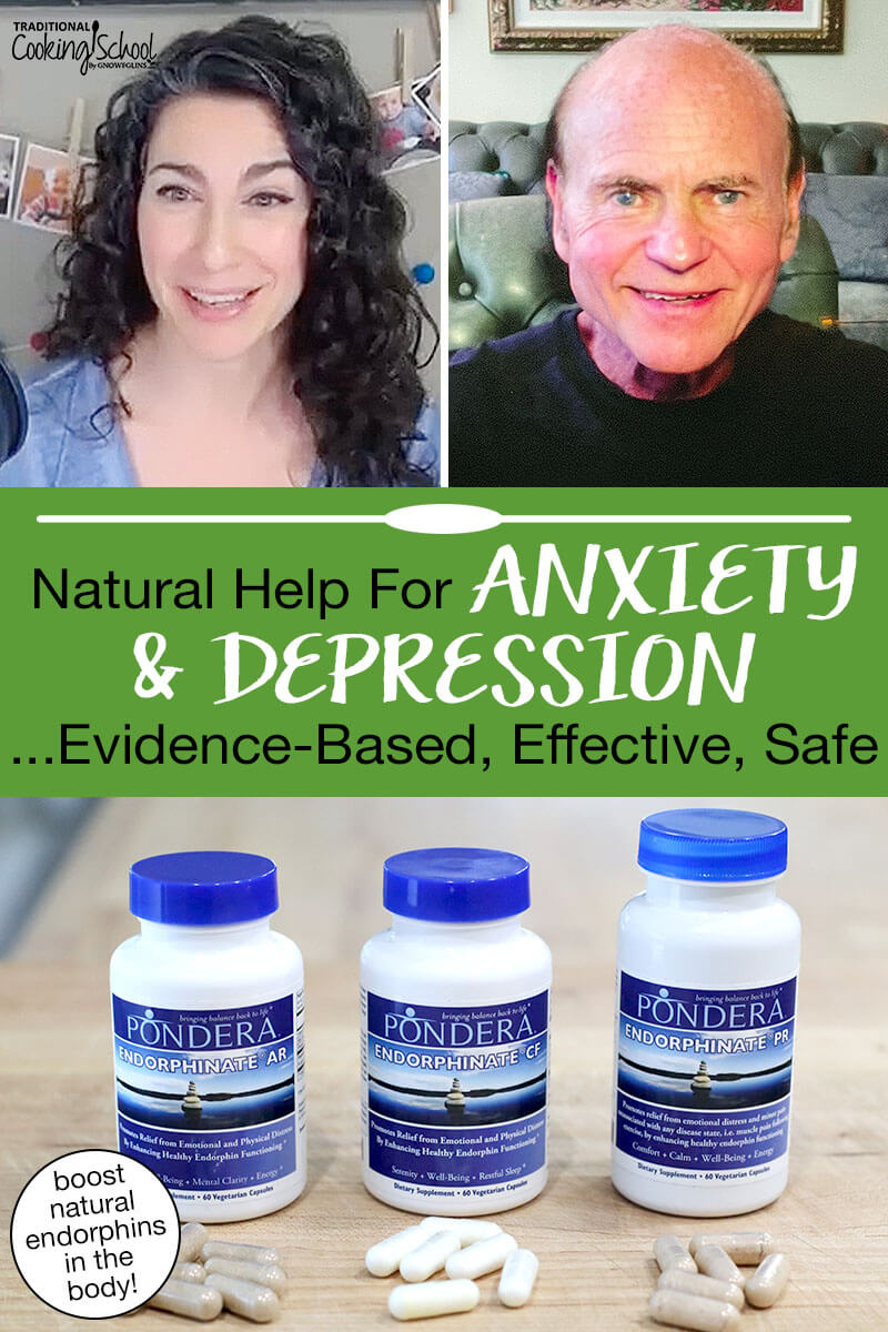 Photo collage of three supplement bottles from Pondera Pharmaceuticals for natural anxiety and pain relief; and a smiling woman interviewing Dr. Steven Crain. Text overlay says: "Natural Help For Anxiety & Depression ...Evidence-Based, Effective, Safe (boost natural endorphins in the body!)"