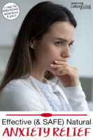 A perplexed woman looking off into the distance. Text overlay says: "Effective (& Safe) Natural Anxiety Relief (+help for ADD/ADHD, addictions & pain!)"