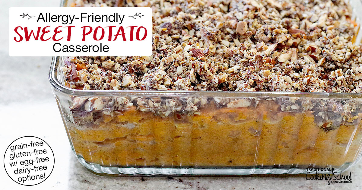 Allergy-Friendly Sweet Potato Casserole Recipe
