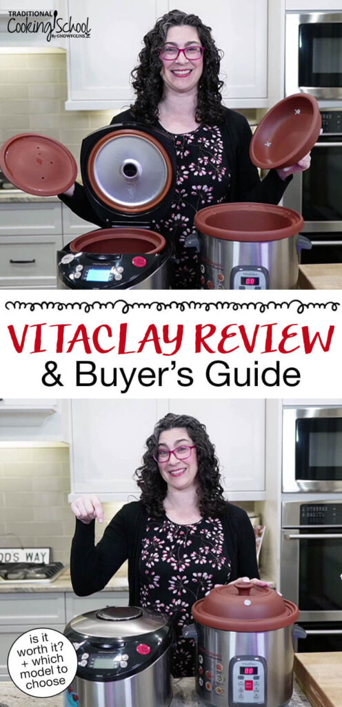 Photo collage of a woman in her kitchen with two VitaClay cookers in front of her. Text overlay says: "VitaClay Review & Buyer's Guide (is it worth it? + which model to choose)