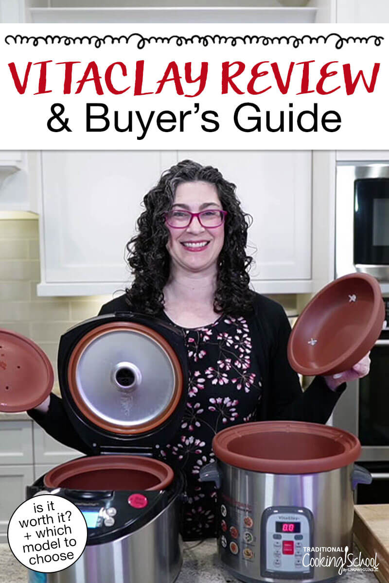 Photo of a woman in her kitchen with two VitaClay cookers in front of her. Text overlay says: "VitaClay Review & Buyer's Guide (is it worth it? + which model to choose)